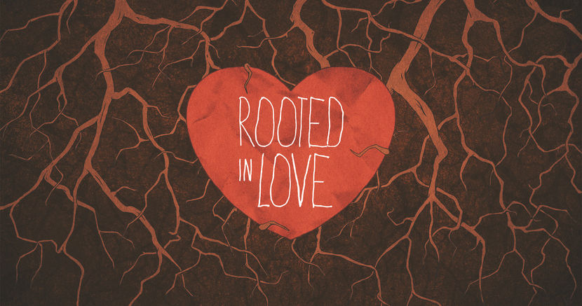 Rooted In Love - Living In It